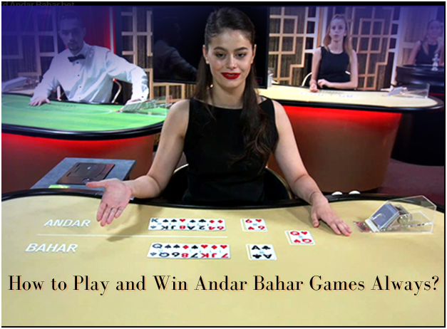 How to Play and Win Andar Bahar Games Always?